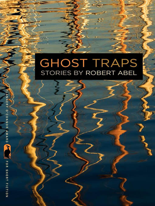 Title details for Ghost Traps by Robert Abel - Available